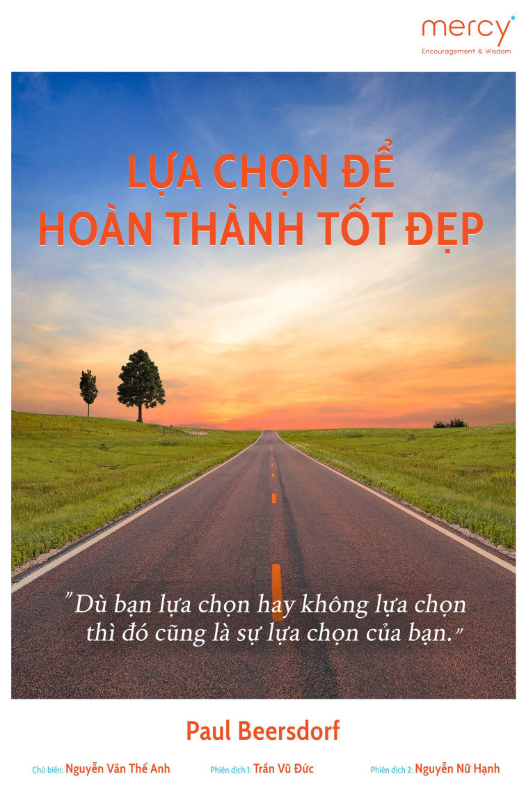 LỰA CHỌN ĐỂ HOÀN THÀNH TỐT ĐẸP