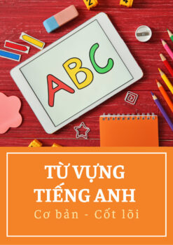 TỪ VỰNG TIẾNG ANH